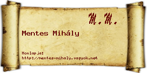 Mentes Mihály névjegykártya